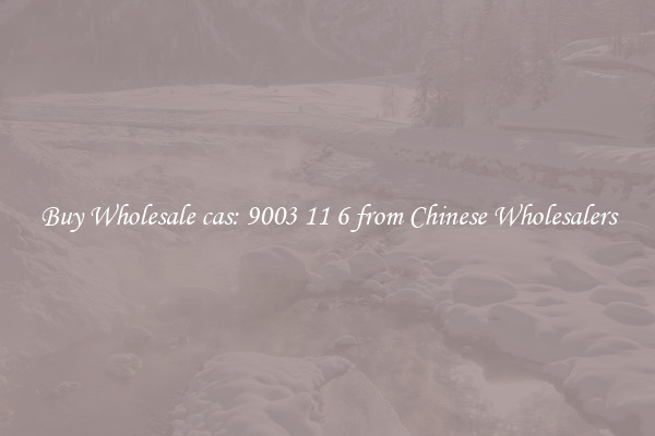 Buy Wholesale cas: 9003 11 6 from Chinese Wholesalers