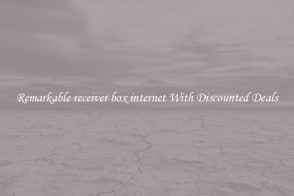 Remarkable receiver box internet With Discounted Deals