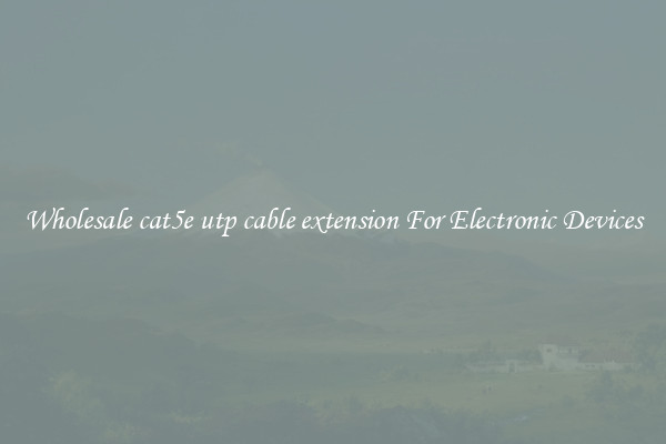 Wholesale cat5e utp cable extension For Electronic Devices
