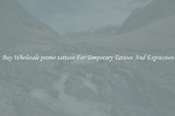 Buy Wholesale promo tattoos For Temporary Tattoos And Expression